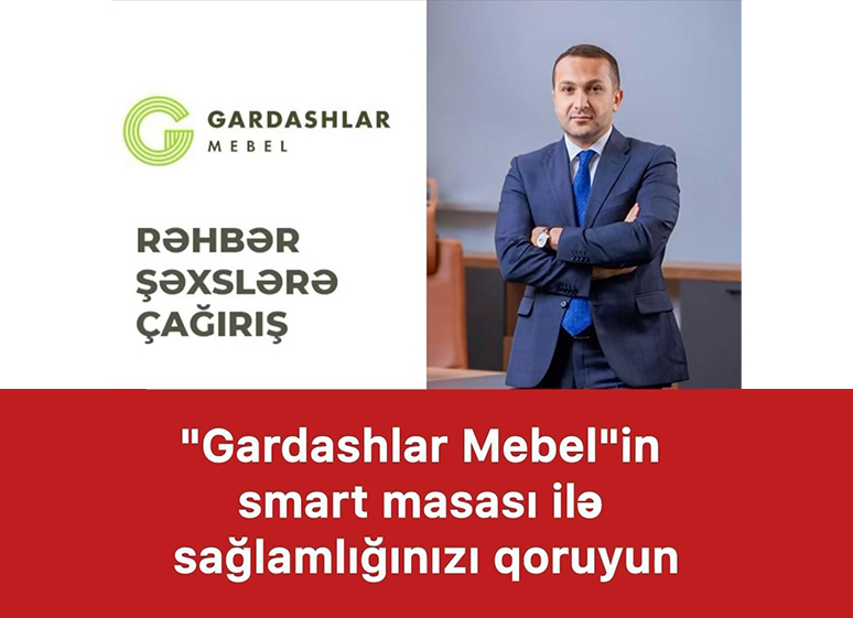 "Gardashlar Mebel"in smart masası ilə sağlamlığınızı qoruyun