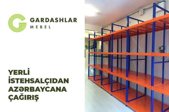 «Gardashlar Mebel» призывает отказаться от импорта металлической мебели в Азербайджан и поддержать местное производство.